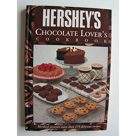 Pre-Owned Hershey's Chocolate Lovers Cookbook (Hardcover) 0887057616 9780887057618
