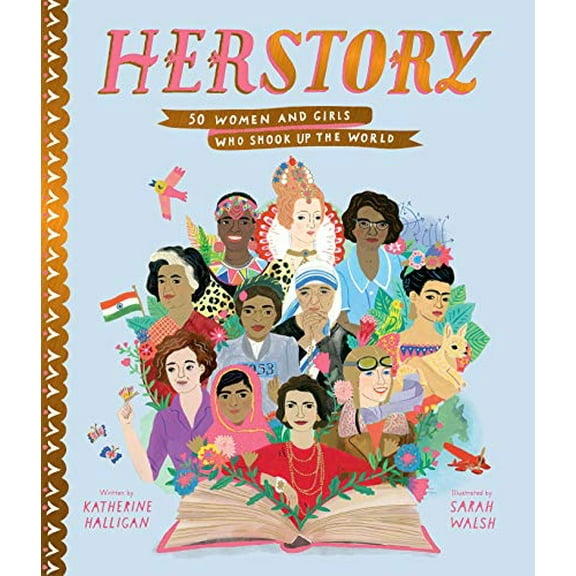 Pre-Owned Herstory: 50 Women and Girls Who Shook Up the World (Hardcover) 1534436642 9781534436640