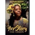 thumbnail image 1 of Herstory Getrude Matshe - HerStory The Vision: Volume 1, Book 1, (Paperback), 1 of 1