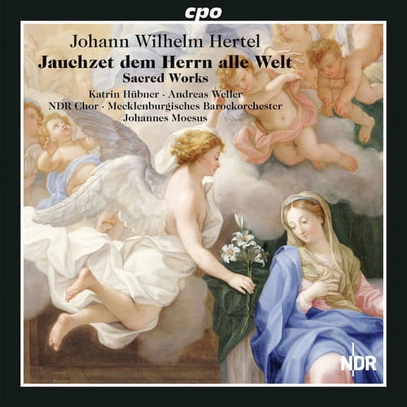 Hertel / Huebner / Weller / NDR Chor - Sacred Works - Music & Performance - CD