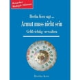 thumbnail image 1 of Hertha Kerz sagt Armut muss nicht sein: Geld richtig verwalten, (Paperback), 1 of 1