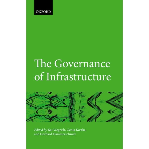 Hertie Governance Report The Governance of Infrastructure, (Hardcover)