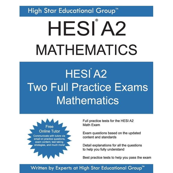 HESI A2 Mathematics: HESI A2 Math Exam - Health Education Systems Incorporated, (Paperback)