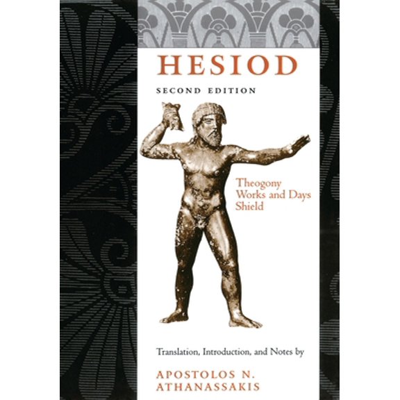 Pre-Owned Hesiod: Theogony, Works and Days, Shield (Paperback) 0801879841 9780801879845
