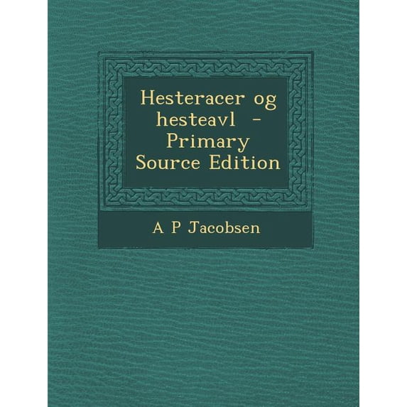 Hesteracer Og Hesteavl (Paperback)