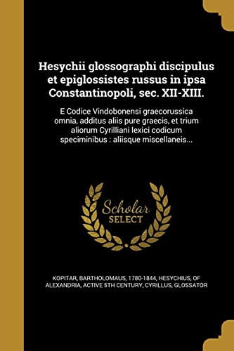 Hesychii Glossographi Discipulus Et Epiglo Ssiste S Russus in Ipsa ...