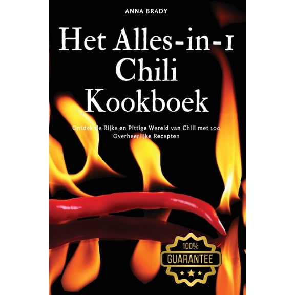 Het Alles-in-1 Chili Kookboek, (Paperback)