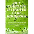 thumbnail image 1 of Het Complete Hangover Cure Kookboek, (Paperback), 1 of 1