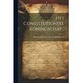 thumbnail image 1 of Het Constitutioneel Koningschap... (Paperback), 1 of 1