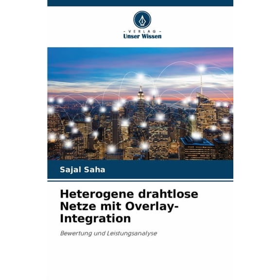 Heterogene drahtlose Netze mit Overlay-Integration, (Paperback)