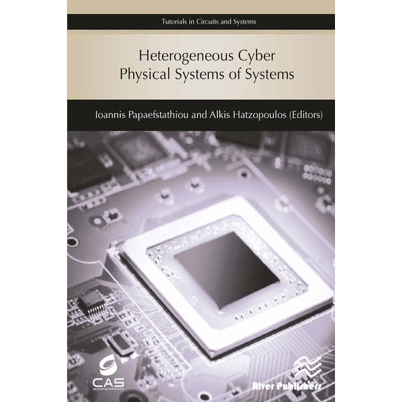 Heterogeneous Cyber Physical Systems of Systems, (Hardcover)