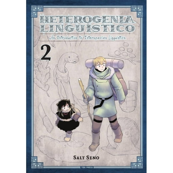 Heterogenia Linguistico Heterogenia Linguistico, Vol. 2: An Introduction to Interspecies Linguistics, Book 2, (Paperback)