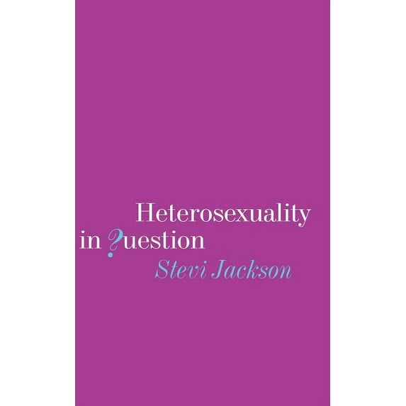 Heterosexuality in Question, (Hardcover)