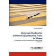 thumbnail image 1 of Heterosis Studies for Different Quantitative Traits In Wheat (Paperback), 1 of 1