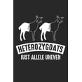 thumbnail image 1 of Heterozygoats Just Allele Uneven : Genetische Ziege Notizbuch liniert 120 Seiten für Notizen Zeichnungen Formeln Organizer Tagebuch (Paperback), 1 of 1
