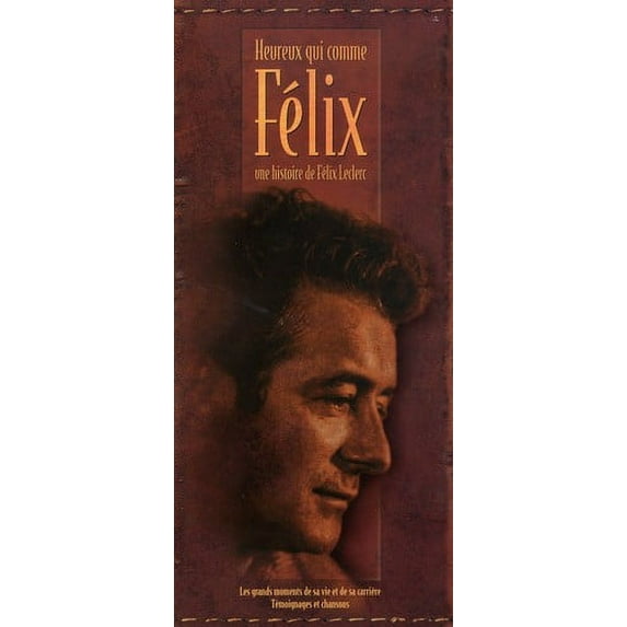 Heureux Qui Comme Felix