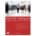 thumbnail image 1 of Hewlett-Packard Professional Books: Rapid J2ee¿ Development: An Adaptive Foundation for Enterprise Applications (Paperback), 1 of 1