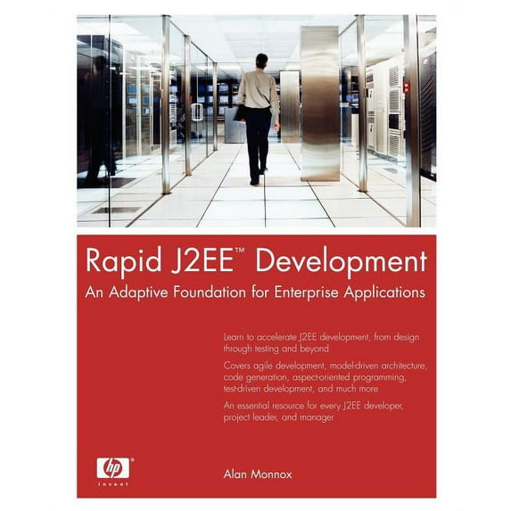 Hewlett-Packard Professional Books: Rapid J2ee¿ Development: An Adaptive Foundation for Enterprise Applications (Paperback)
