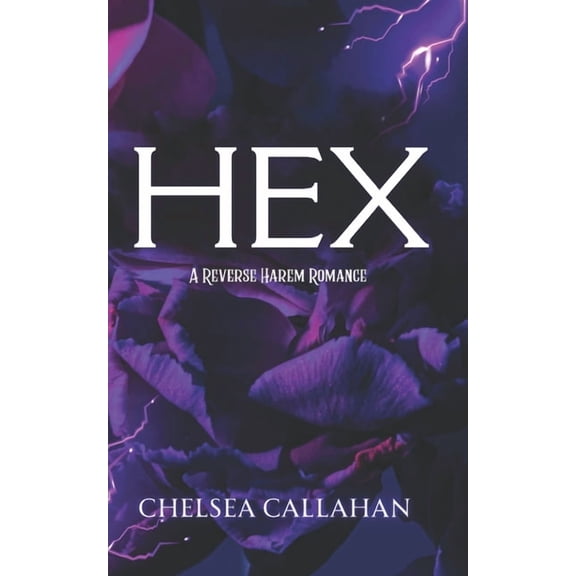 Hex: a reverse harem romance, (Paperback)