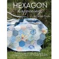 thumbnail image 1 of Pre-Owned Hexagon Happenings: Complete Step-By-Step Photo Guide to Hexagon Techniques with 15 Quilts & Projects (Paperback) 1935726668 9781935726661, 1 of 1