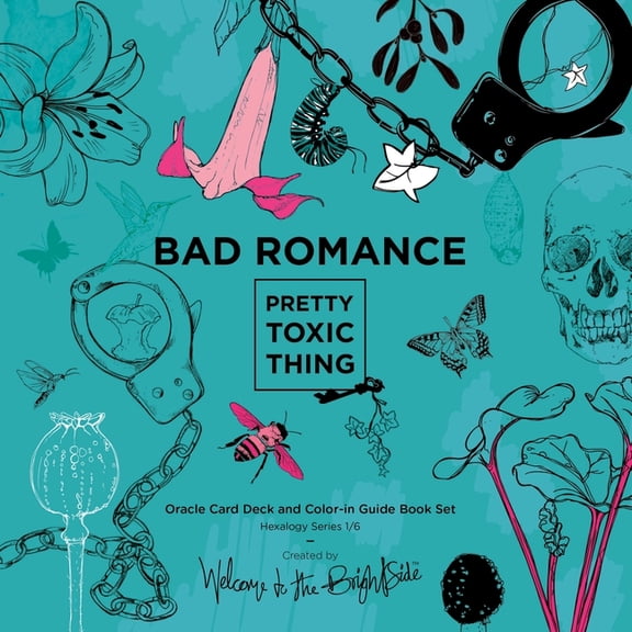 Hexalogy Bad Romance: PRETTY TOXIC THING - Oracle Card Deck Color-in Instruction Guide, Book 1, (Paperback)