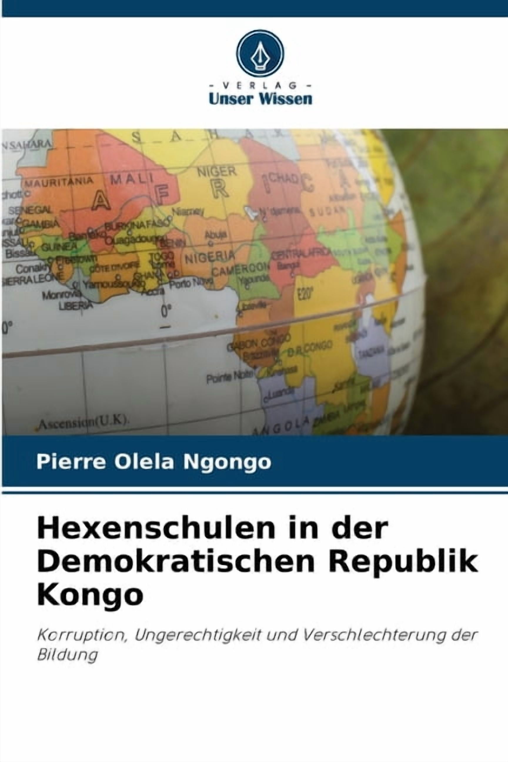 Hexenschulen in der Demokratischen Republik Kongo, (Paperback)