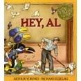 thumbnail image 1 of Pre-Owned Hey, Al (Paperback) 0374429855 9780374429850, 1 of 1