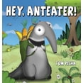 thumbnail image 1 of Hey, Anteater!, (Hardcover), 1 of 2