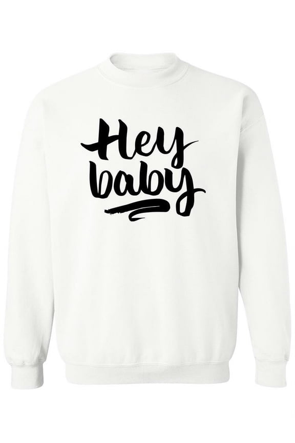 Hey Baby. Sweatshirt Women | | Size M