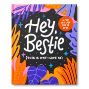 Hey, Bestie This Is Why I Love Ya, Hardcover