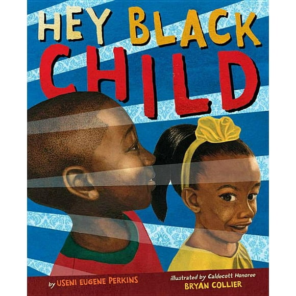 Hey Black Child (Hardcover)