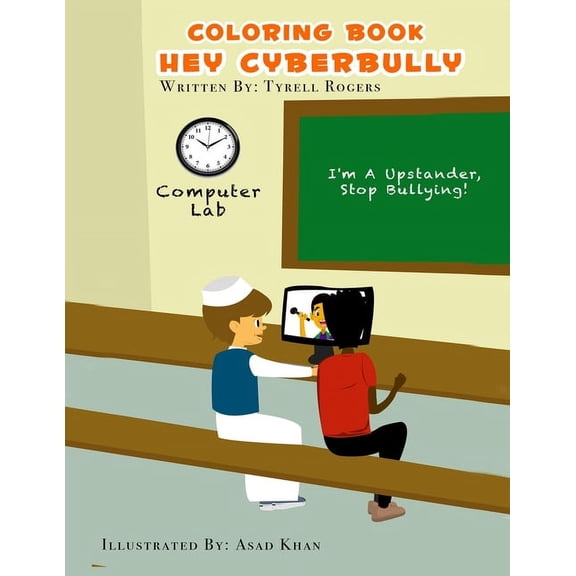 Hey Bully Hey Cyberbully Coloring Book: Helping Kids Win in Life, Book 4, (Paperback)