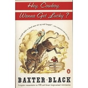 Hey Cowboy, Wanna Get Lucky? (Paperback)