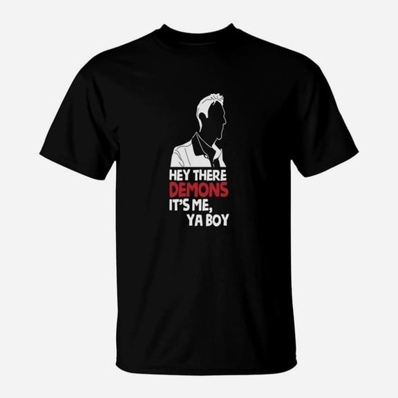 Hey Demons Its Me Ya Boy TShirt