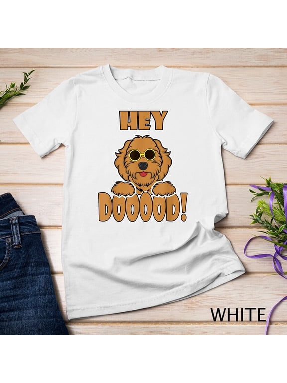 Hey Dooood Funny Golden Doodle Dog T-Shirt Unisex T-shirt
