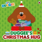 Hey Duggee Duggee s Christmas Hug Paperback Hey Duggee