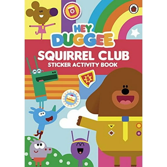 Hey Duggee: Squirrel Club Sticker Activity Book