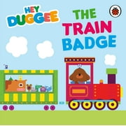 Hey Duggee The Train Badge Board Book