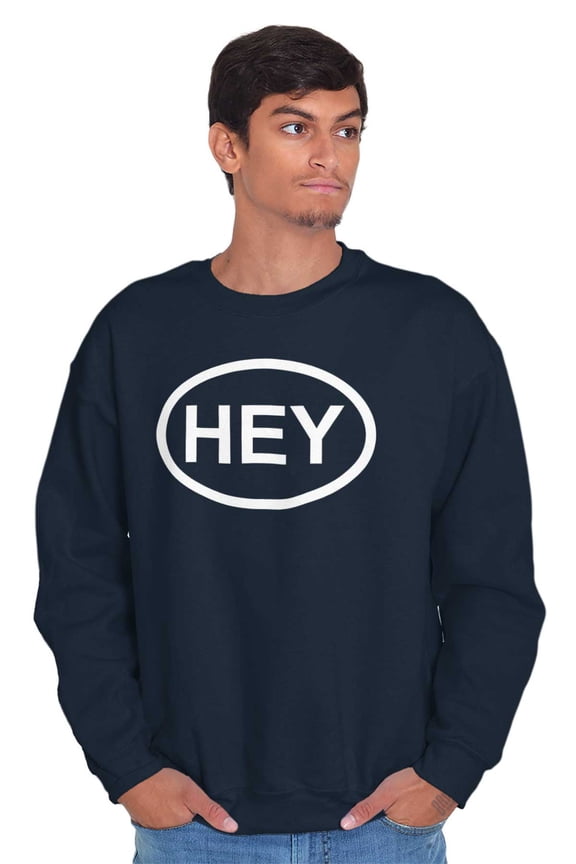 Hey Girl Funny Novelty TV Show Logo Sweatshirt for Men or Women Brisco Brands X