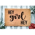 thumbnail image 1 of Hey Girl Hey | Cute Doormat | Welcome Mat | Funny Door Mat | Cute Gift | Home Doormat, 1 of 2