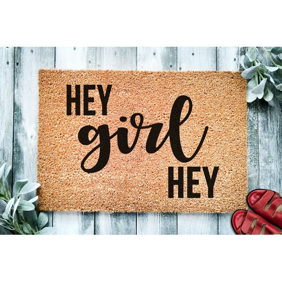 Hey Girl Hey | Cute Doormat | Welcome Mat | Funny Door Mat | Cute Gift | Home Doormat
