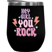 Hey Girl, You Rock, Retro Art Merch, Black 12oz Wine Tumbler