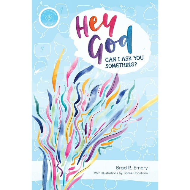 "Hey God, can I ask you something?", (Paperback)