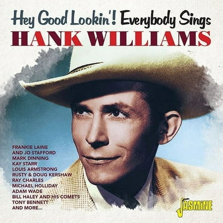 Hey Good Lookin: Everybody Sings Hank Williams / Various (CD)