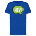 thumbnail image 1 of Hey! Green Comic Speech Tee Men's -Image by Shutterstock, 1 of 2