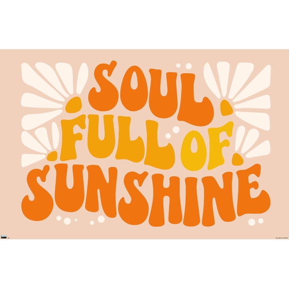 Hey Happy - Soul Full Of Sunshine Wall Poster, 14.725" x 22.375"