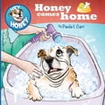thumbnail image 1 of Hey Honey: Honey Comes Home, (Paperback), 1 of 1