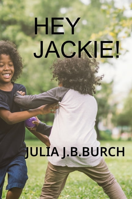 Hey Jackie!, (Paperback)