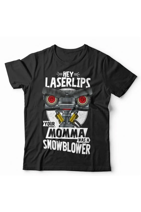 Hey Laser Lips Tshirt Unisex & Short Circuit Robot Funny S-5XL Birthday Gifts; For Men & Women