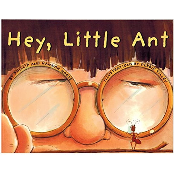 Pre-Owned Hey, Little Ant (Paperback) 0439085659 9780439085656